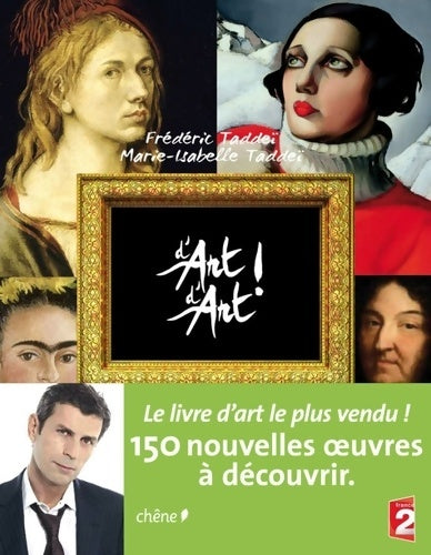 Livrenpoche : D'art d'art broché Tome II - Frédéric Taddeï - Livre