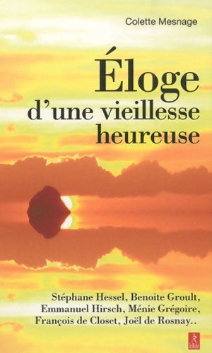 Livrenpoche : Eloge d'une vieillesse heureuse - Collectif - Livre