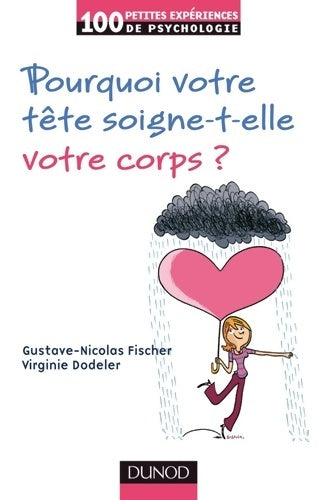 Livrenpoche : Pourquoi votre tête soigne-t-elle votre corps ? - Gustave-Nicolas Fischer - Livre