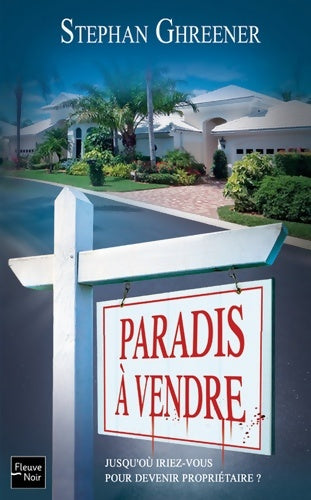 Livrenpoche : Paradis à vendre - Stephan GHREENER - Livre