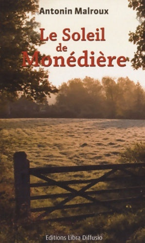 Livrenpoche : Le soleil de Monédière - Antonin Malroux - Livre