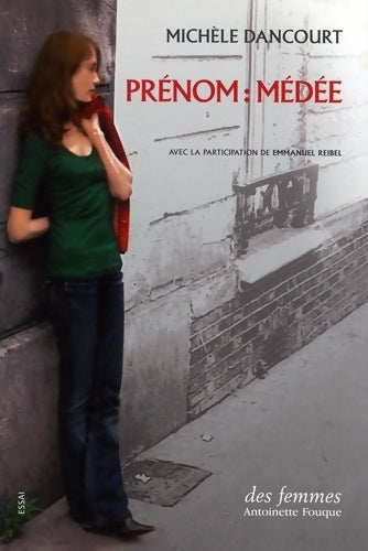 Livrenpoche : Prénom : Médée - Michèle Dancourt - Livre