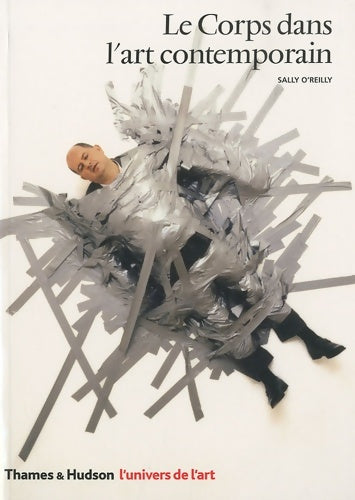 Livrenpoche : Le Corps dans l'art contemporain - Sally O'Reilly - Livre