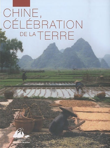 Livrenpoche : Chine célébration de la Terre - Jean-Paul Desroches - Livre