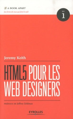 Livrenpoche : HTML5 pour les web designers - Jeremy Keith - Livre