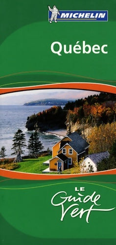 Livrenpoche : GUIDE VERT QUEBEC - Anne Teffo - Livre
