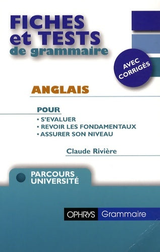 Livrenpoche : Fiches et tests de grammaire - Anglais - avec corrigés - Claude Rivière - Livre