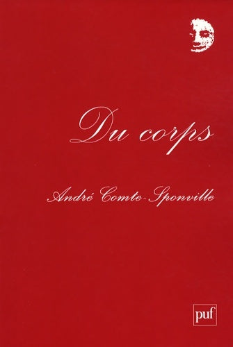 Livrenpoche : Du corps - André Comte-Sponville - Livre