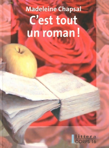 Livrenpoche : C'est tout un roman ! - Madeleine Chapsal - Livre