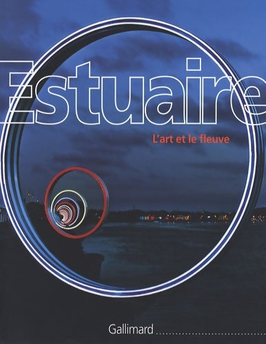 Livrenpoche : Estuaire : L'art et le fleuve - Jean Blaise - Livre