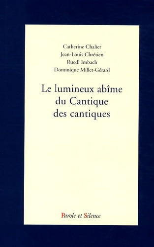 Livrenpoche : Le lumineux abime du cantique des cantiques - J. -L Chretien - Livre