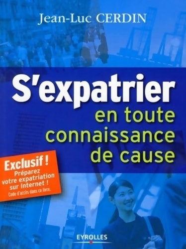 Livrenpoche : S'expatrier en toute connaissance de cause : J'y vais ou j'y vais pas ? - Jean-luc Cerdin - Livre