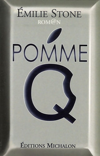 Livrenpoche : Pomme Q - Stone Emilie - Livre