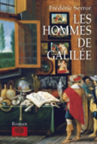 Livrenpoche : Les Hommes de Galilée - Frédéric Serror - Livre