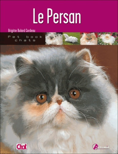 Livrenpoche : Le Persan - Brigitte Bulard-Cordeau - Livre