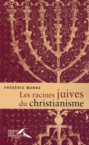 Livrenpoche : Les racines juives du christianisme - Frédéric Manns - Livre