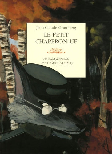 Livrenpoche : Le Petit Chaperon Uf - Jean-Claude Grumberg - Livre