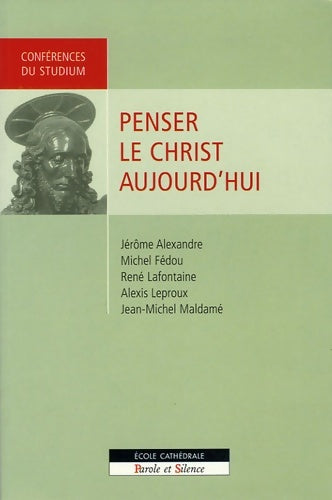 Livrenpoche : Penser le christ aujourd'hui - Collectif - Livre