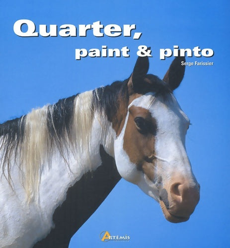 Livrenpoche : Quarter paint & pinto - Serge Farissier - Livre