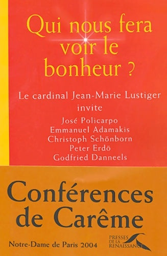 Livrenpoche : Qui nous fera voir le bonheur : Conférences de carême 2004 - Collectif - Livre