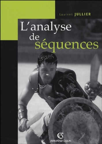 Livrenpoche : L'analyse de séquences - Laurent Jullier - Livre