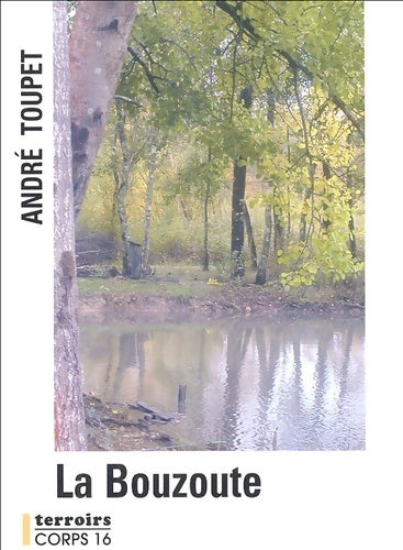 Livrenpoche : La bouzoute - André Toupet - Livre