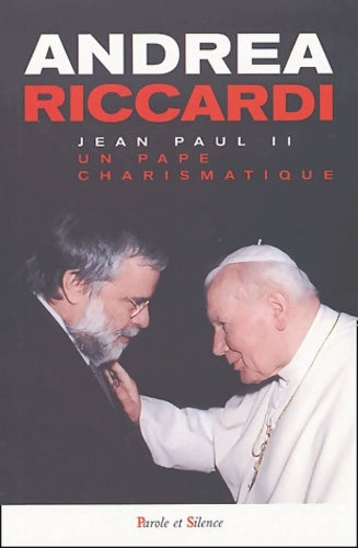 Livrenpoche : Jean-Paul II un Pape charismatique - A. Riccardi - Livre