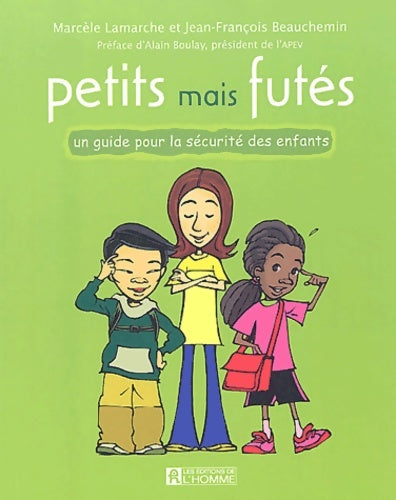Livrenpoche : Petits mais futés - Marcele Lamarche - Livre