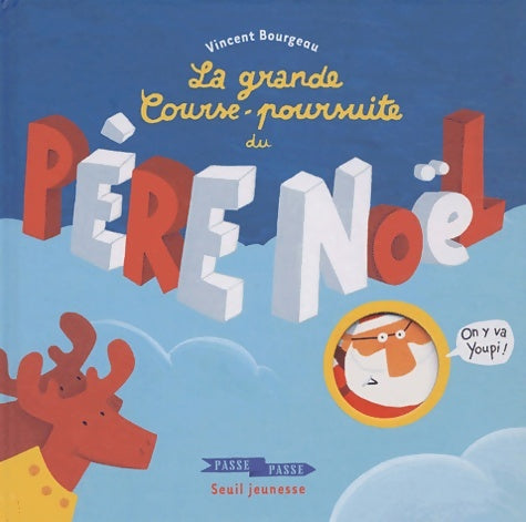 Livrenpoche : La Grande Course-poursuite du Père Noël - Vincent Bourgeau - Livre