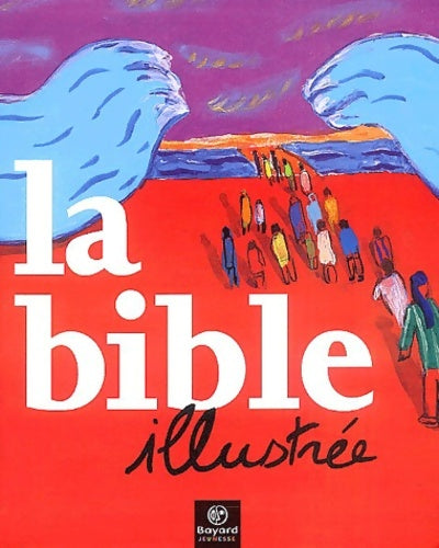 Livrenpoche : La Bible illustrée - Collectif - Livre