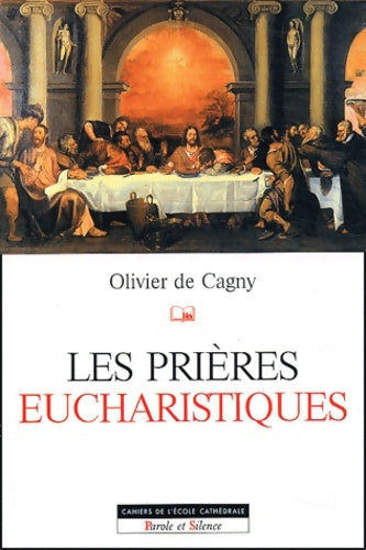 Livrenpoche : Les prières eucharistiques - Olivier De Cagny - Livre