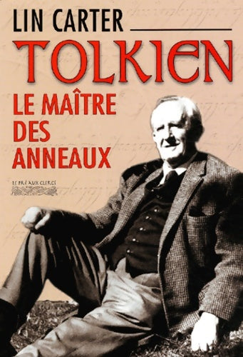 Livrenpoche : Tolkien : Le Maître des anneaux - Lin Carter - Livre