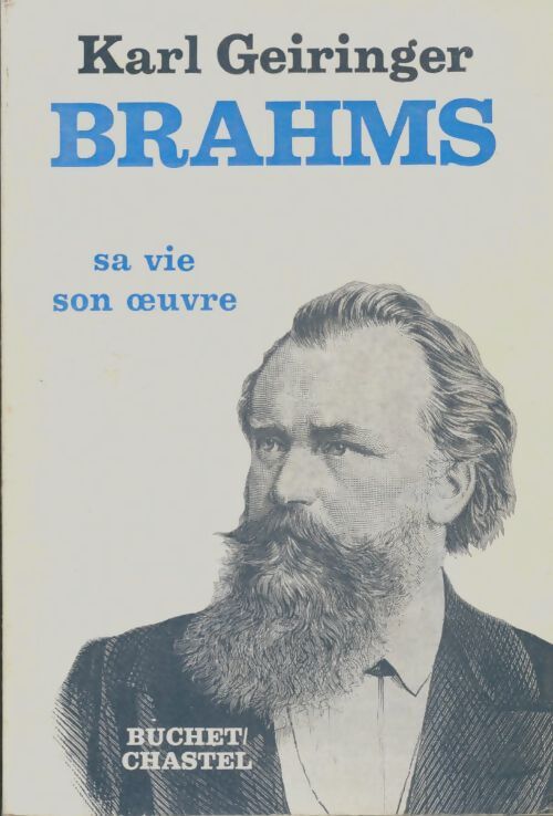 Livrenpoche : Brahms : Sa vie et son oeuvre - Karl Geiringer - Livre