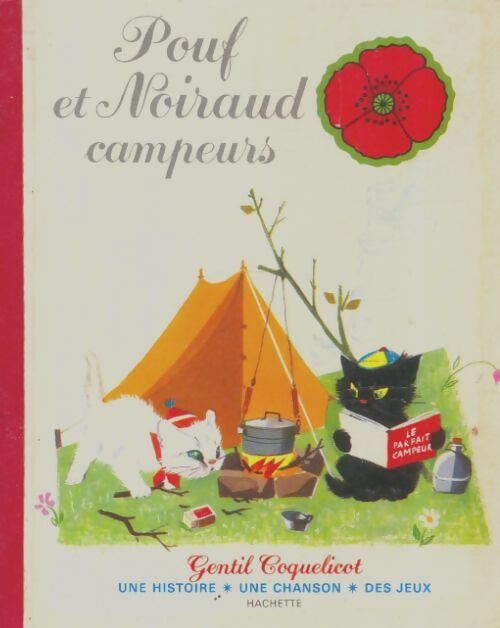Livrenpoche : Pouf et Noiraud campeurs - Pierre Probst - Livre
