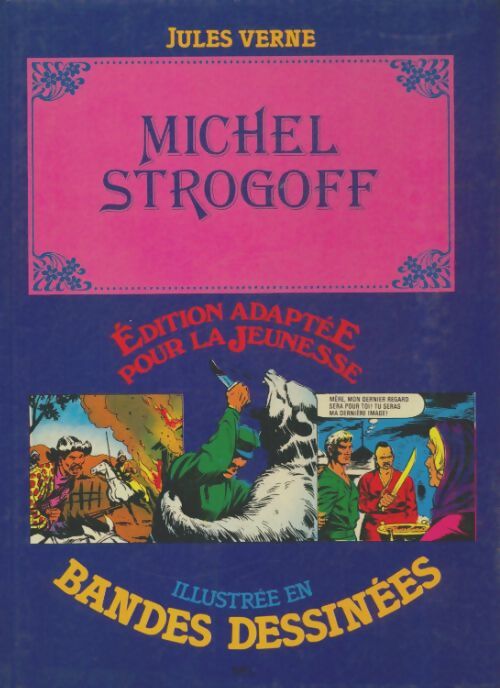 Livrenpoche : Michel Strogoff illustrée en bandes dessinées - Jules Verne - Livre