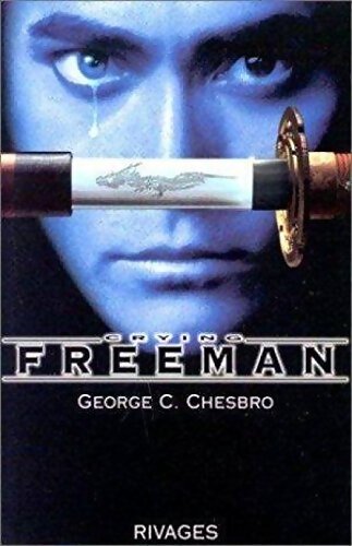 Livrenpoche : Crying Freeman - George Chesbro - Livre
