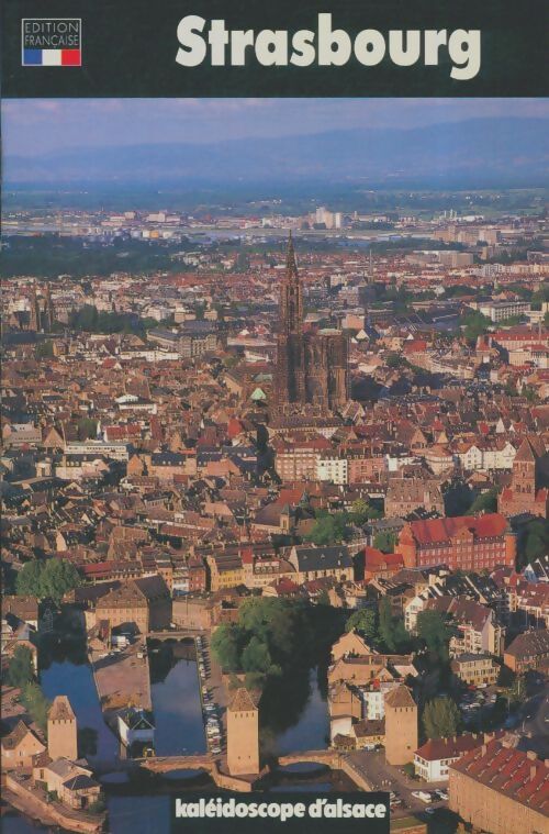Livrenpoche : Strasbourg - Alain Staub - Livre