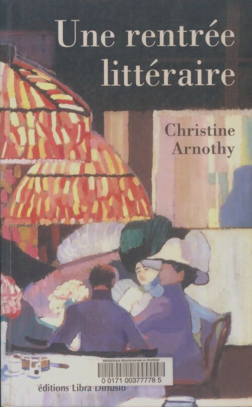 Livrenpoche : Une rentrée littéraire - Christine Arnothy - Livre