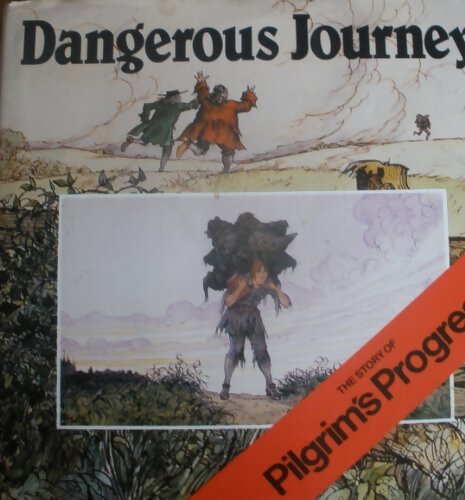 Livrenpoche : Dangerous journey - John Bunyan - Livre