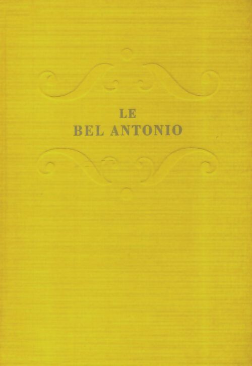 Livrenpoche : Le bel Antonio - Vitaliano Brancati - Livre