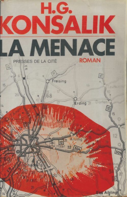 Livrenpoche : La menace - Heinz G. Konsalik - Livre