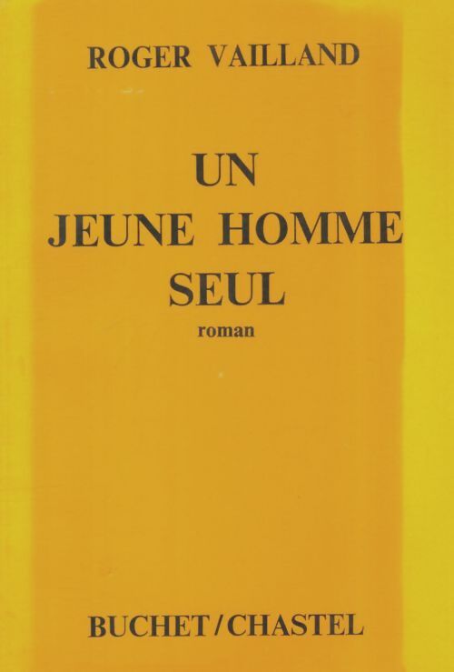 Livrenpoche : Un jeune homme seul - Roger Vailland - Livre