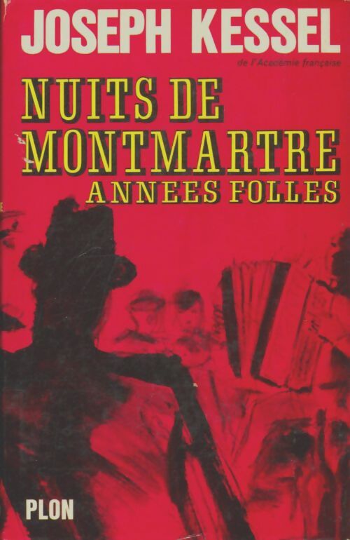 Livrenpoche : Nuits de Montmartre - Joseph Kessel - Livre