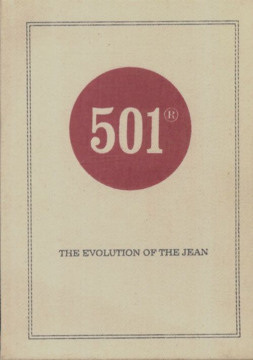 Livrenpoche : 501 the evolution of the jean - Lynn Downey - Livre