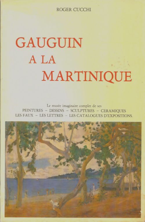 Livrenpoche : Gauguin à la Martinique - Roger Cucchi - Livre