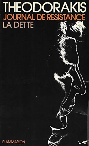 Livrenpoche : Journal de résistance. La dette - Mikis Théodorakis - Livre