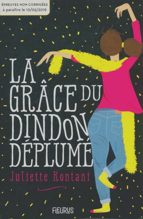 Livrenpoche : La grâce du dindon déplumé - Juliette Rontani - Livre
