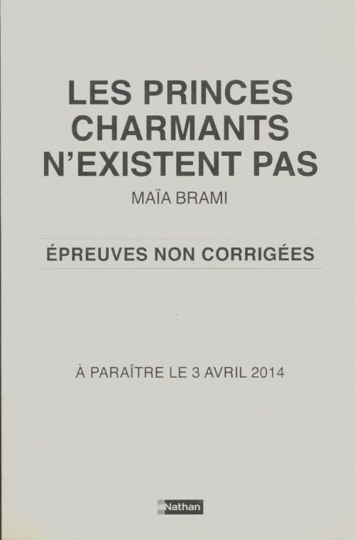 Livrenpoche : Les princes charmants n'existent pas - Maïa Brami - Livre