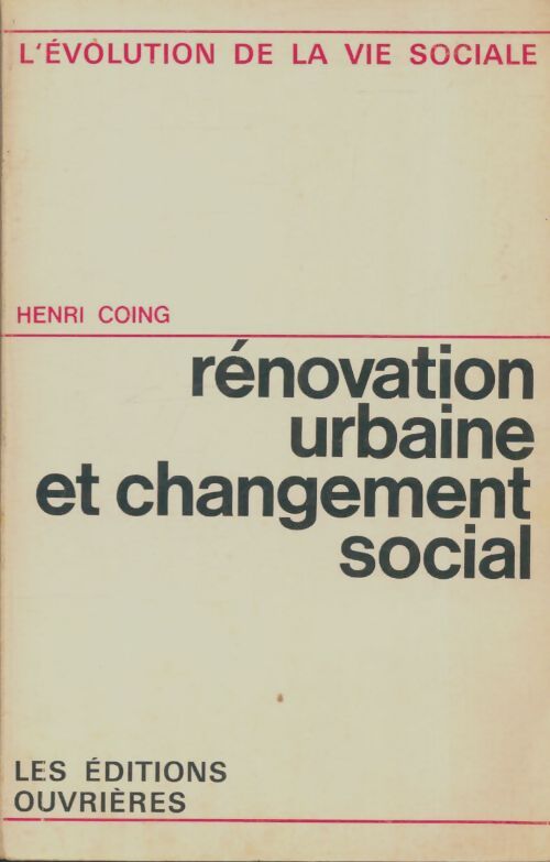 Livrenpoche : Rénovation urbaine et changement social  - Henri Coing - Livre