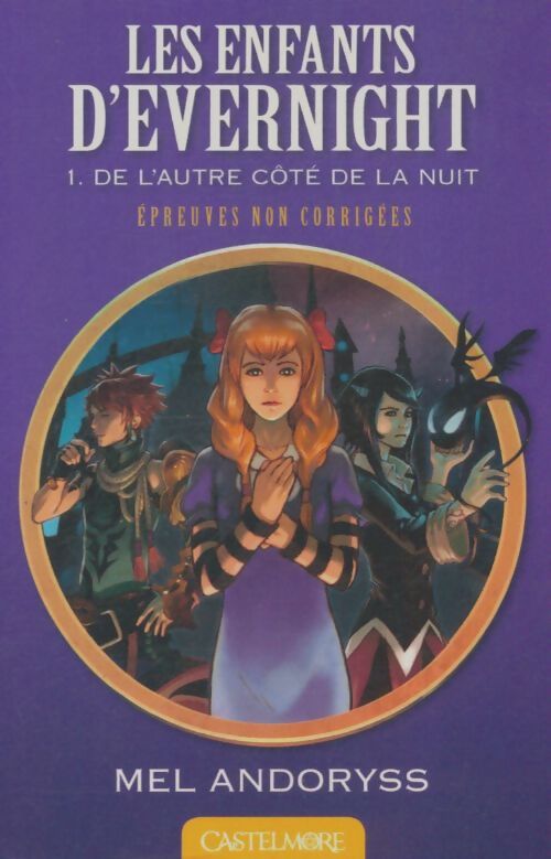 Livrenpoche : Les enfants d'evernight t1 de l'autre côté de la nuit : Les enfants d'evernight - Mel Andoryss - Livre